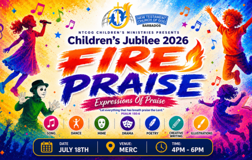 Children's Jubilee 2026 – Fire Praise: Expressions of Praise | New Testament Church Of God Barbados